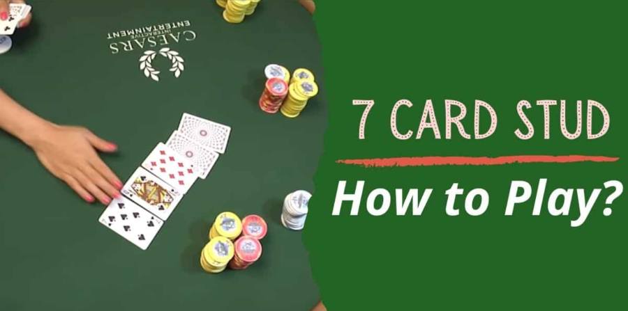 7 Card Stud Poker Rules